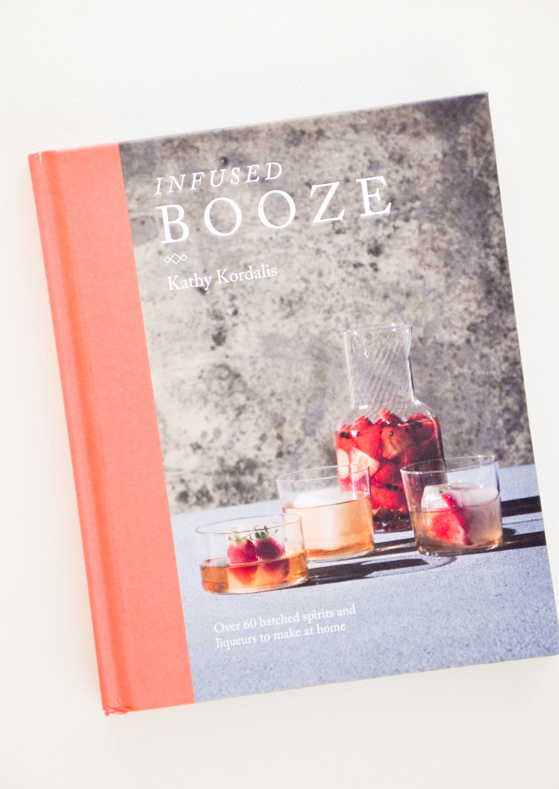 Infused Booze Recipe Book in  - LEIF